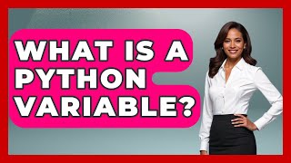 What Is A Python Variable? - Python Code School