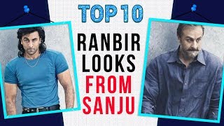 Top 10 Ranbir Kapoor LOOKS From Sanju Trailer | Sanjay Dutt Biopic
