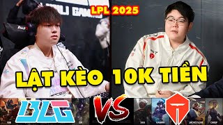 [LPL 2025] Highlight BLG vs TES Full: Lật kèo 10k tiền | Bilibili Gaming vs TOP Esports | Playoffs