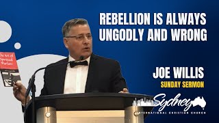 Rebellion Is Always Ungodly and Wrong