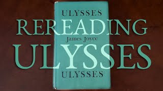 Rereading Ulysses