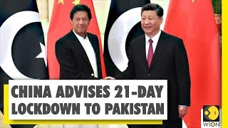 Pakistan struggles to fight COVID-19, China advises 21-day lockdown to Pak | Imran Khan | South Asia