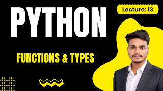 Lecture 13: Python Functions Explained 🔥 | def, Arguments & Return Values for Beginners