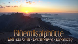 Blüemlisalphütte 2840m / Wildi Frau 3218m / Beautiful Sunset / Oeschinen Lake - Kandersteg