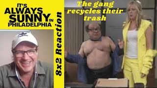 It's Always Sunny In Philadelphia 8x2 Reaction - The gang recycles their trash