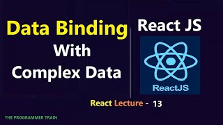 Data Binding in React Part - 2 | React Lecture - 13 | #react #interview @theprogrammertrain