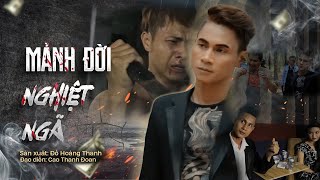 Mảnh đời nghiệt ngã, Đạo diễn: Cao thanh Đoan, Sản xuất, Đỗ hoàng Thanh.