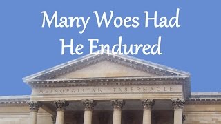 Many Woes Had He Endured