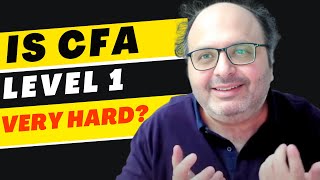 Is CFA level 1 very hard?