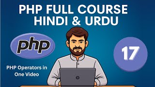 All PHP Operators in One Video | Arithmetic, Comparison, Logical + Examples | PHP for Everybody