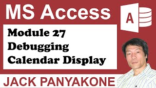 CMS Module 27 Debugging Calendar Display - Microsoft Access