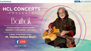 Pt. Vishwa Mohan Bhatt | HCL Concerts presents Baithak - Episode 19