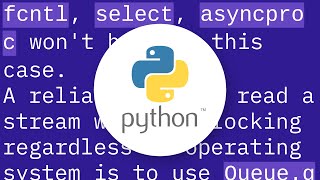 A non-blocking read on a subprocess.PIPE in Python