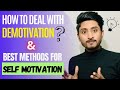 How To Deal With Demotivation? | 10 Best Methods For Self Motivation | Itzz Sumit