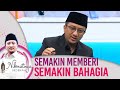 Semakin Memberi Semakin Bahagia - Nikmatnya Sedekah EPS 18 PART 1 (22/7)