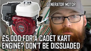 £5000 for a Cadet Kart Engine? Don't be dissuaded from karting, this isn't the full story!