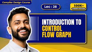 Lec-28: What is Control Flow Graph | Basic Blocks
