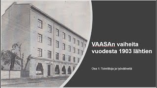 Vaasan vaiheita  Osa1