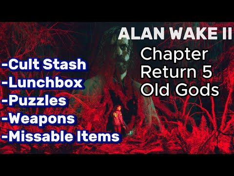 Alan Wake 2, Return 5 Old Gods, All Collectibles Locations, Puzzles & Other Guide