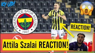 Attila Szalai REACTION Highlights - Fenerbahçe DEFENDER!! Attila Szalai Tepki