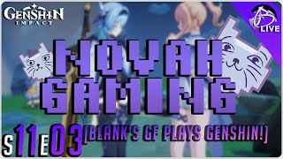 Let's Play with Novah Gaming Ep.2 - Genshin Impact Live Stream S11E03