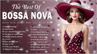 Bossa Nova Covers Of Popular Songs - 100 Hits 🥝 Playlist Beautiful Jazz Bossa Nova Songs 🍊Cool Music