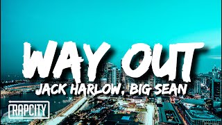 Jack Harlow - Way Out (Lyrics) ft. Big Sean