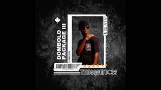 TheGqomBoss - TTUC (feat. Toolz Umazelaphi \u0026 Chustar) | Dombolo Package III