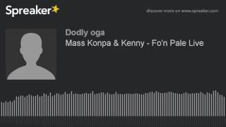 Mass Konpa & Kenny - Fo'n Pale Live