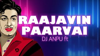 RAJAVIN PARVAI | LYRICAL | MGR | DJ ANPU ft #mgr #tamil #anbevaa #evergreenhits#lyrics #tamillyrics