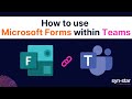 How to use Microsoft Forms within Teams