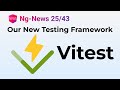Ng-News 25/43: Vitest - Angular's New Testing Framework