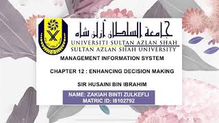MIS CHAPTER 12 ENHANCING DECISION MAKING