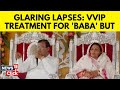 Hathras News | VVIP Treatment For 'Baba' But No Proper Exit, Medical Team At Hathras Venue | N18G