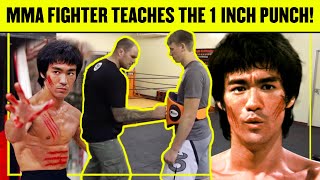 IS BRUCE LEE'S 1 INCH PUNCH REAL? UFC FIGHTER BREAKS IT DOWN | MUST SEE!