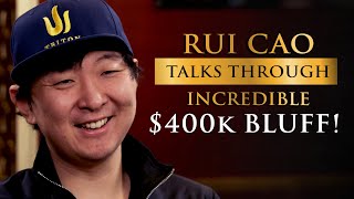 Rui Cao Talks Through Incredible USD $400k Bluff with 10 High!
