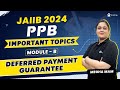 JAIIB PPB Module B Preparation | Principles & Practices of Banking Syllabus |JAIIB 2024 Online Class