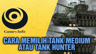 Cara Memiilih Tank Medium Atau Tank Hunter Di Game Warpath | Warpath indonesia