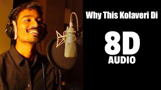 Why This Kolaveri Di Song || 8D AUDIO || 3 Movie || telugu 8d songs || vhv 8d vibes