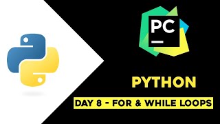 Day 8 - Python Loops For, While, Break & Continue | Python Tutorial in Telugu