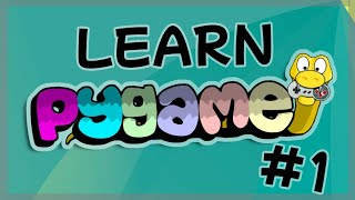 Learn Pygame NOW! #1 - Basic window