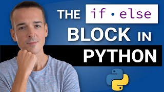 The Python “if-else” block | Conditional execution under one condition and its opposite