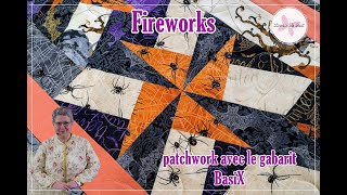 Fireworks - patchwork avec le gabarit BasiX - Masterclass