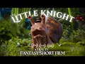 Indie Fantasy Short Film | FULL MOVIE | The Little Knight (2024)