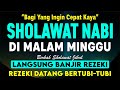 SHOLAWAT JIBRIL PENARIK REZEKI PALING KUAT DARI SEGALA ARAH, Sholawat Nabi Paling Merdu