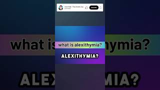 What is Alexithymia? #autism