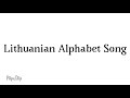 Lithuanian Alphabet Song (but Fixed)