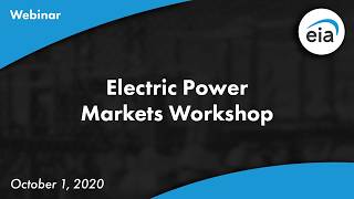 Electric Power Markets Workshop Webinar