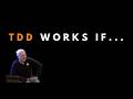 Why devs fail at Test driven development (TDD) - Uncle Bob