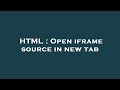 HTML : Open iframe source in new tab